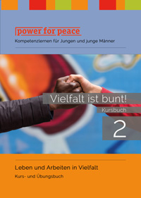 Power for Peace Kursbuch 2 Vielfalt ist bunt
